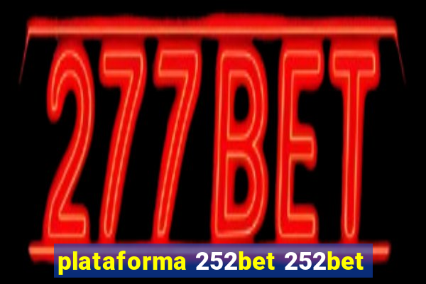 plataforma 252bet 252bet